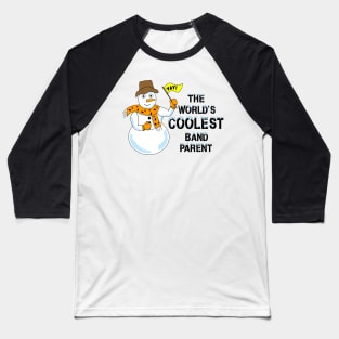 Coolest Band Parent Baseball T-Shirt